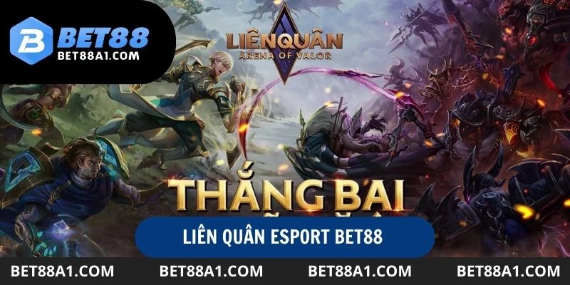 lien-quan-esport-bet88