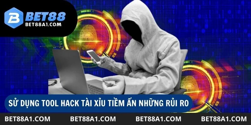 Sử dụng tool hack tài xỉu vi phạm nghiêm trọng các chính sách của nền tảng