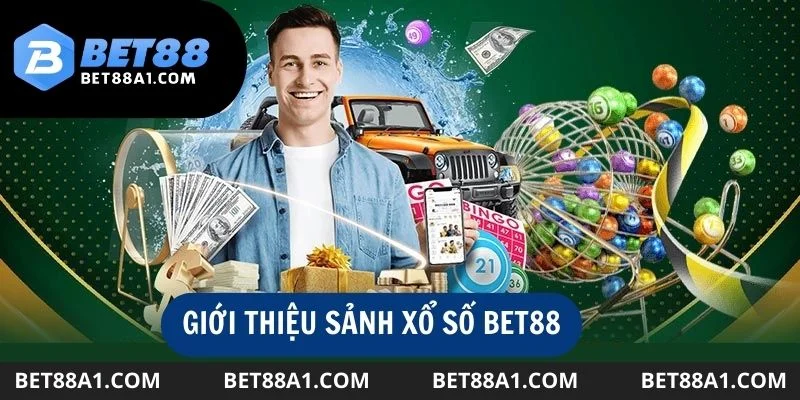 Xổ số Bet88 là nơi mà bet thủ sẽ có cơ hội làm giàu nhanh chóng